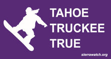 Tahoe Truckee True Stickers